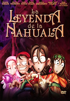 La Leyenda 1.- de la Nahuala 2007